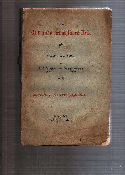 Aus+Kurlands+herzoglicher+Zeit++Gestalten+und+Bilder++Zwei+F%C3%BCrstengestalten+des+XVII.+Jahrhunderts++%28Herzogin+Elisabeth+Magdalene+und+Prinz+Alexander+von+Kurland%29