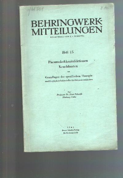 Behringwerk+-+Mitteilungen++Heft+15++Pneumokokkeninfektion++Keuchhusten+++aus+Grundlagen+der+spezifischen+Therapie+und+Prophylaxe+bakterieller+Infektionskrankheiten