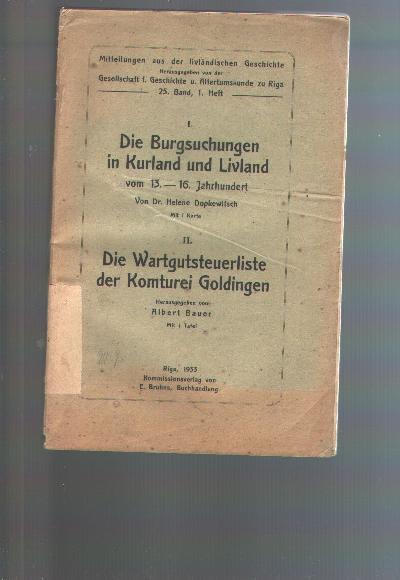 Die+Burgsuchungen+in+Kurland+und+Livland+Die+Wartgutsteuerliste+der+Komturei+Goldingen