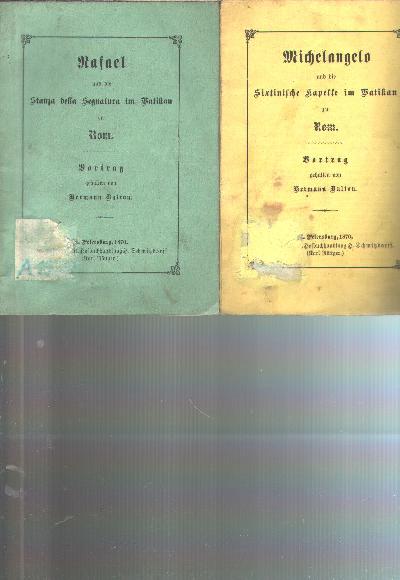 Michelangelo+und+die+Sixtinische+Kapelle+im+Vatikan+zu+Rom++Rafael+und+die+Stanza+della+Segnatura+im+Vatikan+zu+Rom+