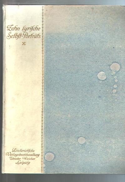 Zehn+lyrische+Selbst-Portr%C3%A4ts++Ferdinand+von+Saar%2C+Felix+Dahn%2C+Johannes+Trojan%2C+Martin+Greif%2C+Ernst+von+Wildenbruch%2C+Detlev+von+Liliencron%2C+Gustav+Falke%2C+Arno+Holz%2C+R.+Dehmel%2C+Otto+Julius+Bierbaum++Mit+den+Portr%C3%A4ts+der+Dichter+nach+der+Natur+auf+den+Stein+gezeichnet+von+M.+A.+Stremel+und+den+selbstgeschriebenen+Lebensskizzen+in+Faksimile