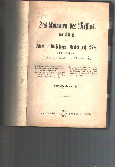 Das+Kommen+des+Messias+des+K%C3%B6nigs%2C++und+seines+tausendj%C3%A4hrigen+Reiches+auf+Erden+nach+den+Weissagungen+im+Buche+Daniel+und+in+der+Offenbarung