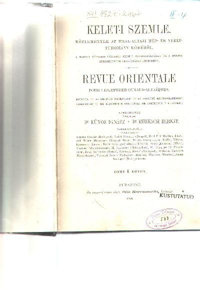 +Keleti+Szemle.+K%C3%B6zlem%C3%A9nyek+az+ural+-+altaji+n%C3%A9p+%C3%A9s+nyelvtudom%C3%A1ny+k%C3%B6r%C3%A9b%C3%B6l.+Revue+oriental+pour+les+%C3%A9tudes+ouralo+-+altaiques++Tome+I