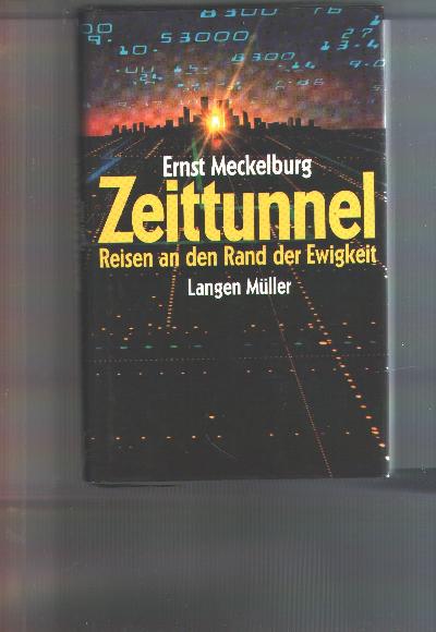 Zeittunnel++Reisen+an+den+Rand+der+Ewigkeit