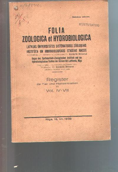 Folia+Zoologica+et+Hydrobiologica++Register+der+Tier-+und+Pflanzennamen+in++Vol+IV+-+VIII