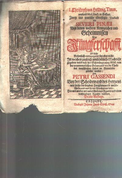 Zwey+ins+teutsche+%C3%BCbersetzte+Tractate+Als+Severi+Pinaei+Von+denen+wahren+Kennzeichen+und+Geheimnissen+Der+Jungferschafft%2C+Ob+solche+Nehmlich+corrumpiret+sey+oder+nicht.+In+welchen+zugleich+umst%C3%A4ndliche+Nachricht+gegeben+wird+von+der+Schw%C3%A4ngerung+selbst%2C+von+der+neunmonatlichen+Geburt%2C+und+wie+die+Theile+des+menschlichen+Leibes+im+Mutterleibe+gebildet+werden%3B+Und+Petri+Gassendi+Von+der+Scheidewand+des+Hertzens+wie+solche+die+beyden+Hertzkammern+unterscheide%2C+und+was+sie+vor+Durchg%C3%A4nge+habe