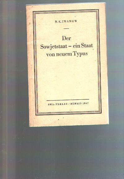 Der+Sowjetstaat+-+ein+Staat+von+neuerem+Typus