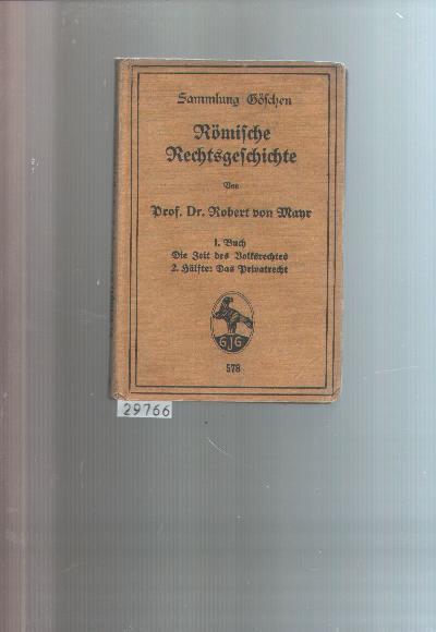 R%C3%B6mische+Rechtsgeschichte.+I.Buch++Die+Zeit+des+Volksrechtes++2.H%C3%A4lfte++Das+Privatrecht