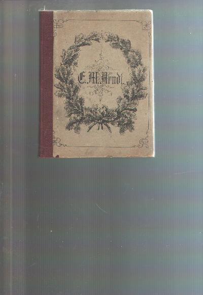 Ernst+Moritz+Arndt++Ein+B%C3%BCchlein+f%C3%BCr+das+deutsche+Volk+++Nebst+ungedruckten+Briefen+Arndts+und+einem+Gedichte+%22Des+Alten+vom+Rhein+Abschied+und+Heimkehr%22
