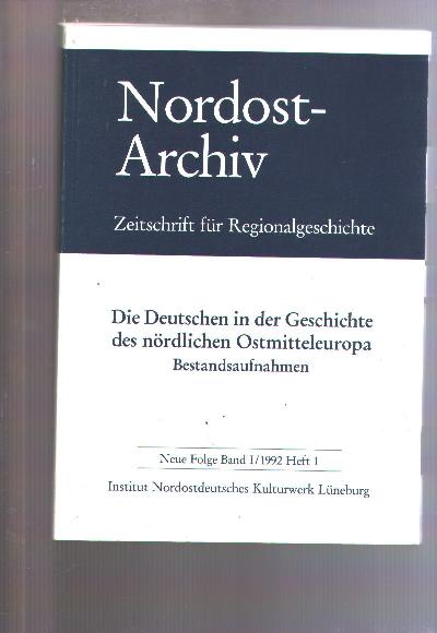 Die+Deutschen+in+der+Geschichte+des+n%C3%B6rdlichen+Ostmitteleuropas++Bestandsaufnahmen