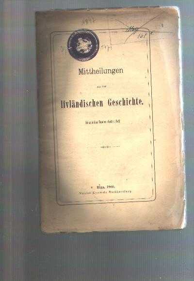 Mittheilungen+aus+der+livl%C3%A4ndischen+Geschichte++Siebzehnten+Bandes+drittes+Heft