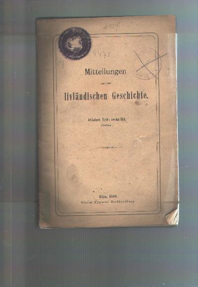 Mitteilungen+aus+der+livl%C3%A4ndischen+Geschichte++Achtzehnten+Bandes+zweites+Heft+