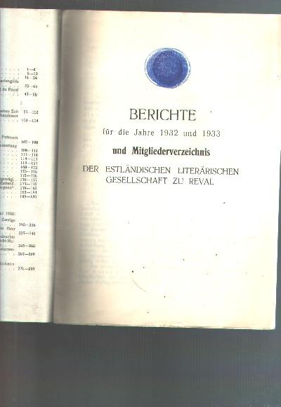 Berichte+f%C3%BCr+die+Jahre+1932+un+1933+un+Mitgliederverzeichnis+der+stl%C3%A4ndischen+Liter%C3%A4rischen+Gesellschaft+zu+Reval