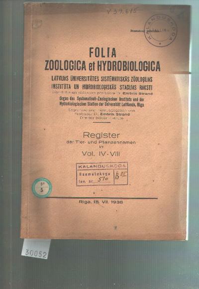 Folia+Zoologica+et+Hydrobiologica+Register+der+Tier-+und+Pflanzennamen+in+Vol.+IV+-+VIII