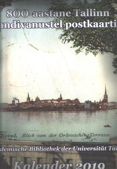 Kalender+2019++800+-+j%C3%A4hriges+Tallinn+auf+jahrhundertealten+Ansichtskarten