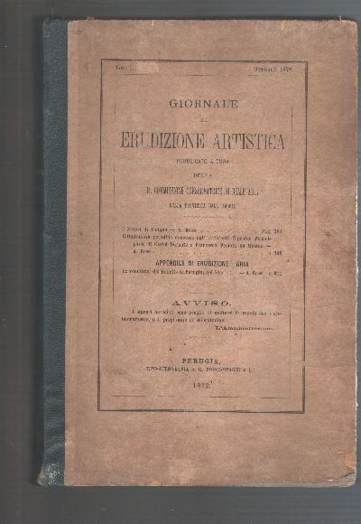 Giornale+di+Erudizione+Artistica+Publicato+a+Cura+Della+R.+Commissione+Conservatrice+di+Belle+Arti+Nella+Provincia+dell+Umbria++Volume+Primo