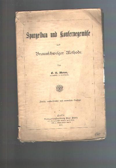 Spargelbau+und+Konservegem%C3%BCse+nach+Braunschweiger+Methode