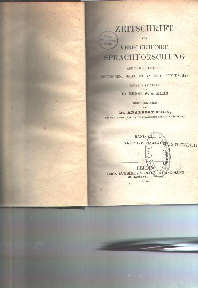 Zeitschrift+f%C3%BCr+vergleichende+Sprachforschung++auf+dem+Gebiete+des+Deutschen%2C+Griechischen+und+Lateinischen++Band+21