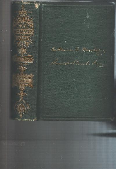 The+American+woman%27s+home%2C+or%2C+Principles+of+domestic+science+%3A+being+a+guide+to+the+formation+and+maintenance+of+economical%2C+healthful%2C+beautiful%2C+and+Christian+homes