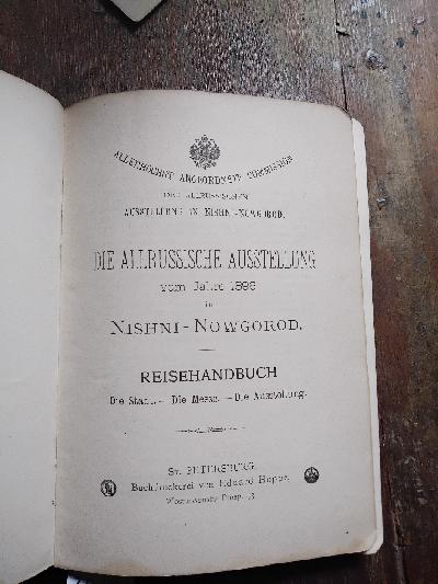 Die+Allrussische+Ausstellung+vom+Jahre+1896+in+Nishni+-+Nowgorod++Reisehandbuch++Die+Stadt++Die+Messe++Die+Ausstellung