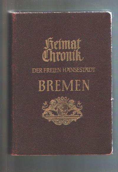 Heimatchronik+der+Freien+Hansestadt+Bremen