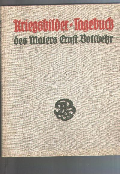 Kriegsbilder-Tagebuch+des+Malers+Ernst+Vollbehr