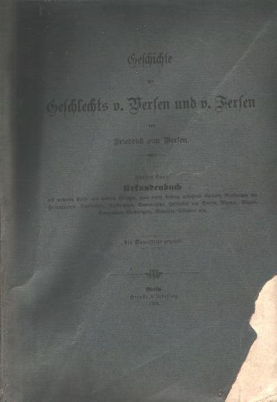 Geschichte+des+Geschlechts+v.+Versen++Bd.+2.+Urkundenbuch+mit+mehreren+Kunst-+und+anderen+Beilagen%2C+sowie+einem+Anhang+enthaltend+Portr%C3%A4ts%2C+Abbildungen+von+Herrenh%C3%A4usern%2C+Denkm%C3%A4lern%2C+Sarkophagen%2C+Faksimiles+von+Briefen%2C+Wappen%2C+Siegeln%2C+Autographen%2C+Wachssiegeln%2C+Medaillen%2C+Urkunden+usw.+++Als+Manuskript+gedruckt