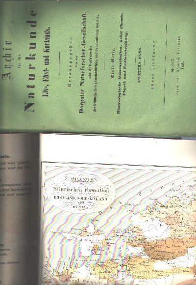 Archiv+f%C3%BCr+die+Naturkunde+Liv+-%2C+Ehst+-+und+Kurlands++Erste+Serie++Mineralogische+Wissenschaften%2C+nebst+Chemie%2C+Physik+und+Erdbeschreibung++Zweiter+Band++Erste+Lieferung