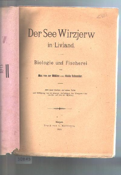 Der+See+Wirzjerw+in+Livland+++Biologie+und+Fischerei+Archiv+fuer+Naturkunde+des+Ostbaltikums++Zweite+Serie++Biologische+Naturkunde++Band+XIV++Lieferung+1