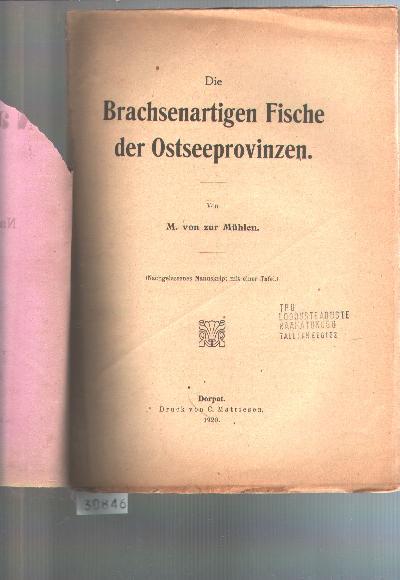 Die+Brachsenartigen+Fische+der+Ostseeprovinzen++Biologie+und+Fischerei+Archiv+fuer+Naturkunde+des+Ostbaltikums++Zweite+Serie++Biologische+Naturkunde++Band+XIV++Lieferung+2