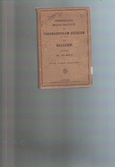 Commentarius+Medico+-+Practicus+in+Pharmacopoeam+Suecicam+%28Ed.+VII.+3%29+et+Militarem