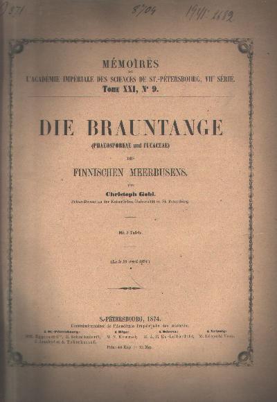 Die+Brauntange+%28Phaeosporeae+und+Fucaceae%29+des+finnischen+Meerbusens+%28Memoires+de+l%27Academie+Imperiale+des+sciences+de+St.+Petersburg%2C++VII.+Serie++Tome+XXI%2C+Nr.+9%29