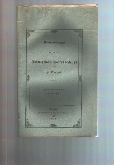 Verhandlungen+der+Gelehrten+Estnischen+Gesellschaft+zu+Dorpat++Zweiter+Band+Drittes+Heft