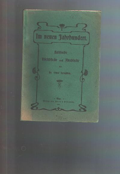 Im+neuen+Jahrhundert.++Baltische+R%C3%BCckblicke+und+Ausblicke