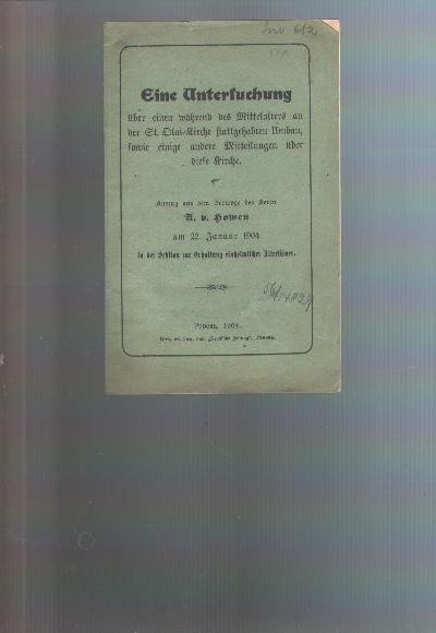 Eine+Untersuchung+%C3%BCber+einen+w%C3%A4hrend+des+Mittelalters+an+der+St.+Olai-Kirche+stattgehabten+Umbau%2C+sowie+einige+andere+Mitteilungen+%C3%BCber+diese+Kirche