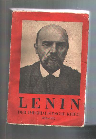 S%C3%A4mtliche+Werke++Band+XVIII++Der+imperialistische+Krieg++Der+Kampf+gegen+Sozialchauvinismus+und+Sozialpazifismus+1914+-+1915