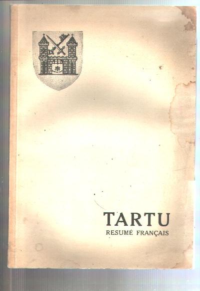 Tartu+%28Dorpat%29+Resume+Francais