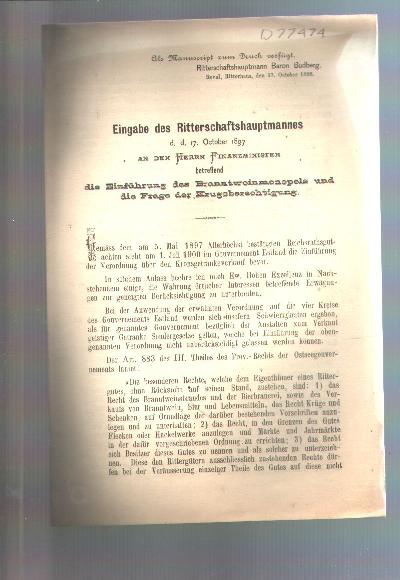 Eingabe+des+Ritterschaftshauptmannes+d.+d.+17.+October+1897+an+den+Herrn+Finanzminister+betreffend+die+Einf%C3%BChrung+des+Branntweinmonopols+und+die+Frage+der+Krugsberechtigung