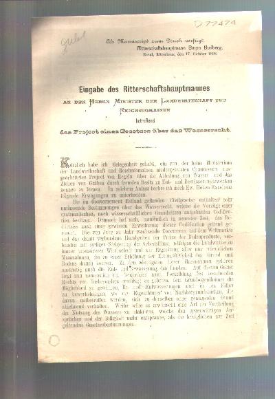 Eingabe+des+Ritterschaftshauptmannes++an+den+Herrn+Minister+der+Landwirthshaft+und+Reichsdomainen+betreffend+das+Projekt+eines+Gesetzes+%C3%BCber+das+Wasserrecht