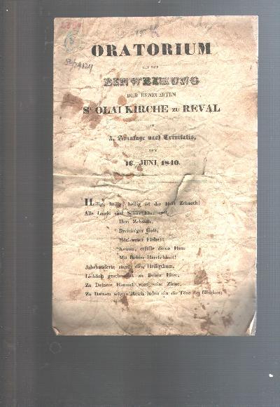 Oratorium+bei+der+Einweihung+der+erneuerten+St.+Olai+Kirche+zu+Reval+am+1.+Sonntage+nach+Trinitatis+den+16.+Juni+1840