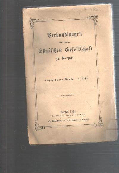 Verhandlungen+der+estnischen+Gesellschaft+zu+Dorpat++Sechszehnter+Band+3.+Heft++%C3%9Cber+Hochzeitsbr%C3%A4uche+der+Letten+nach+ihren+Volksliedern