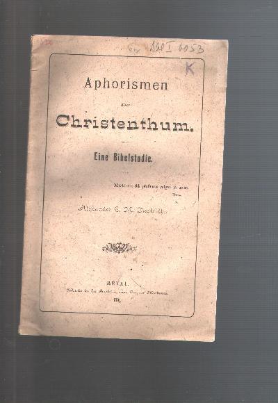 Aphorismen+%C3%BCber+Christenthum++Eine+Bibelstudie