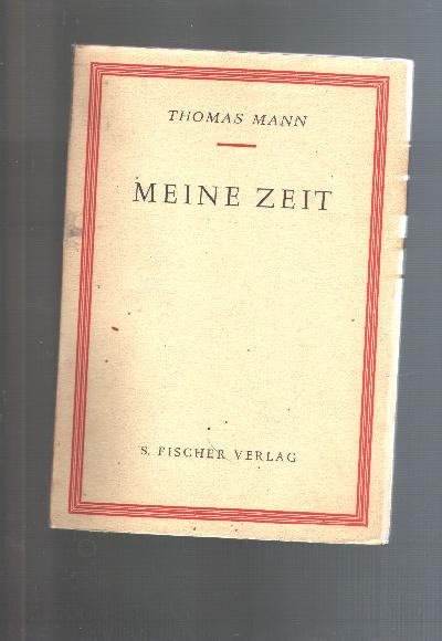 Meine+Zeit++Vortrag+gehalten+in+der+Universit%C3%A4t+Chicago+Mai+1950