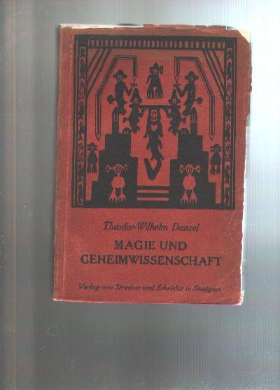 Magie+und+Geheimwissenschaft++in+ihrer+Bedeutung+f%C3%BCr+Kultur+und+Kulturgeschichte.