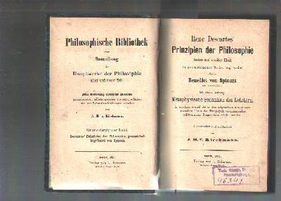 Rene+Descartes+Prinzipien+der+Philosophie++Erster+und+Zweiter+Theil++In+geometrischer+Weise+begr%C3%BCndet+durch+Benedict+von+Spinoza+aus+Amsterdam.+Mit+einem+Anhang%3A+Metaphysische+Gedanken+des+Letztern%2C+in+welchem+sowohl+die+in+dem+allgemeinen+wie+in+dem+besonderen+Theile+der+Metaphysik+vorkommenden+schwierigen+Fragen+kurz+gekl%C3%A4rt+werden++++Erl%C3%A4uterungen+zu+Benedict+von+Spinozas+Bearbeitung+der+Prinzipien+der+Philosophie+des+Rene+Descartes