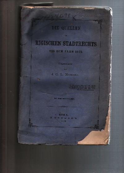 Die+Quellen+des+Rigischen+Stadrechts+bis+zum+Jahr+1673