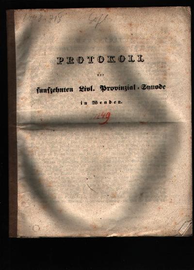 Protokoll+der+funfzehnten+Livl.+Provinzial+-+Synode+in+Wenden