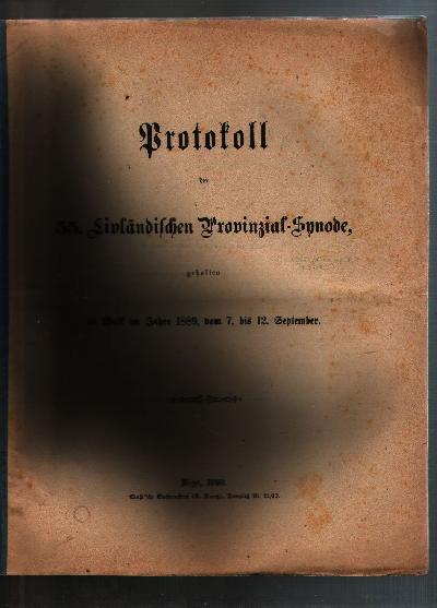 Protokoll+der+55.+Livl%C3%A4ndischen+Provinzial+-+Synode%2C+gehalten+in+Walk+im+Jahre+1889%2C+vom+7.+-+12.+September.