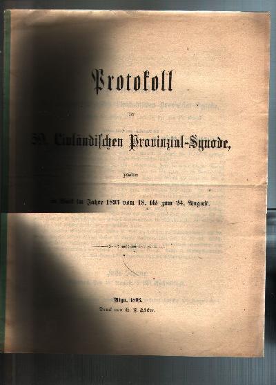 Protokoll+der+59.+Livl%C3%A4ndischen+Provinzial+-+Synode%2C+gehalten+in+Walk+im+Jahre+1893%2C+vom+18.+-+24.+August.