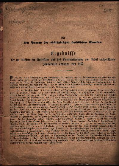 Ergebnisse+der+im+Gebiet+der+Unterstadt+und+des+Domterritoriums+von+Reval+ausgef%C3%BChrten+Immobilien+-+Taxation+von+1864%2F65